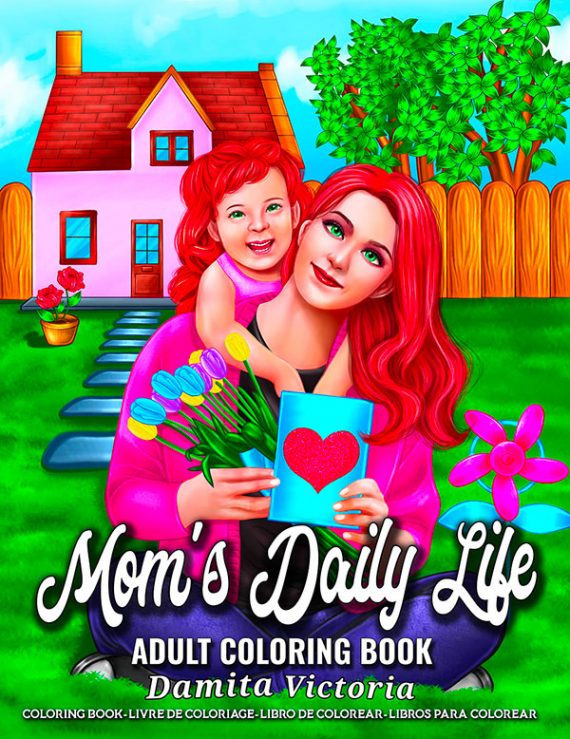 Mom's-Daily-Life-Adult-Coloring-Book-by-Damita-Victoria